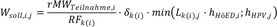 W soll mit den Indizes i und j entspricht dem Produkt aus drei Faktoren: rMW Teilnahme (Index i) durch RF (Index k(i)); delta (Index k(i)); und dem Minimum aus L (Indizes k(i), j) mal h HöED (Index i) einerseits und h HPV (Index j) andererseits.